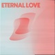 Eternal Love Single