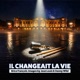 Il Changeait la Vie Single