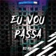 EU VOU PASSA Single