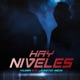 Hay Niveles feat Junito Wen Single
