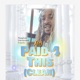 Paid 4 This Radio Edit Single