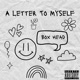 A Letter To Myself Single