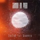 Saindo do Poço feat Scoppey Single