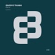 Groovy Thang Agosto Remix EP