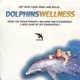 Dolphins Wellness Music for Water Therapy