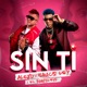 Sin Ti Single