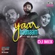 Yaar Badnaam DJ Mix Single