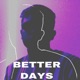 Better Days Single
