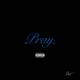 Pray Single