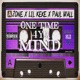 One Time 4 Ya Mind Single