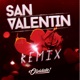 San Valentín Remix Single