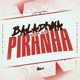 Baladinha Com as Piranha Single