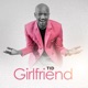 Girlfriend feat Jay MO Single