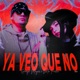 Ya Veo Que No Single