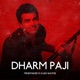 DHARM PAJI feat KUSH WAYNE Single