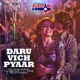 Daru Vich Pyaar From Guest Iin London Single