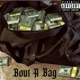 Bout a Bag feat Headshott Capone TIM GREEN Single
