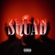Squad freestyle Single
