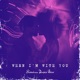 When I m With You Single