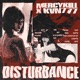 Disturbance Single
