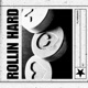 Rollin Hard Single