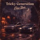 Tricky Generation Single