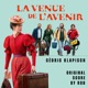 La venue de l avenir Original Motion Picture Score