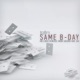Same B Day EP