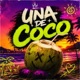 Una de coco Single