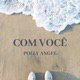 Com Você Single