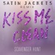 Kiss Me Clean Satin Jackets Remix Single