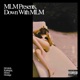 Down With MLM feat Keithisjust Single