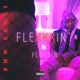 Flexxin Flossin Single