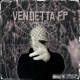 Vendetta feat L0bne EP