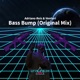 Bass Bump Single
