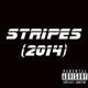 Stripes 2014 Single