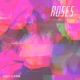 Roses Single