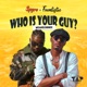 Who Is Your Guy Mzansi Remix Single