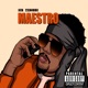 Maestro feat Denero Single