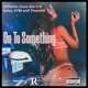 On To Something feat LadyyATM Tmuo99 Single