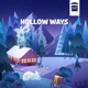 Hollow Ways Single