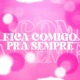 Fica Comigo Pra Sempre Jirou e Akari feat oShaman Single