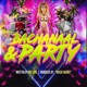 Bachanaal Party Single