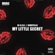 My Little Secret feat Qiuntellii Single