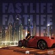 Fastlife Single