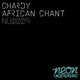 African Chant Single