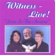 Witness Live