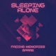 Sleeping Alone feat Spars Single