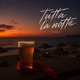 Tutta la notte Single