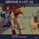 Groove a Lot Va Single